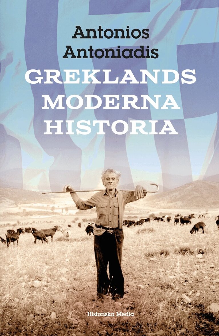 Antonios Antoniadis - Greklands moderna historia, E-bok