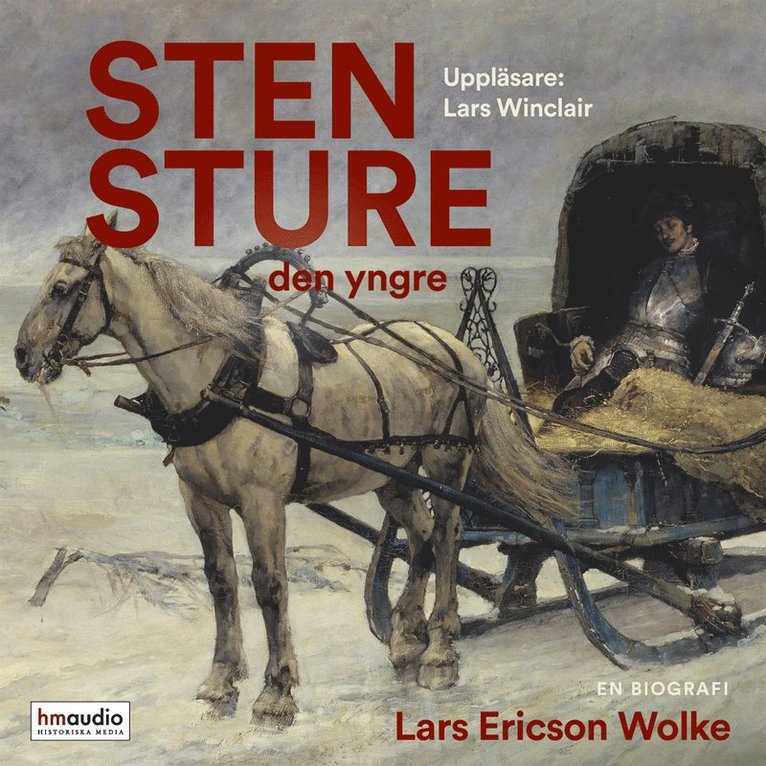 Lars Ericson Wolke - Sten Sture den yngre, Ljudbok