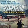 Svenska koncentrationslger i Tredje rikets skugga