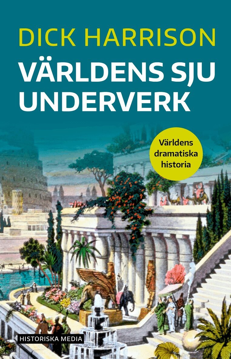Dick Harrison - Världens sju underverk, E-bok