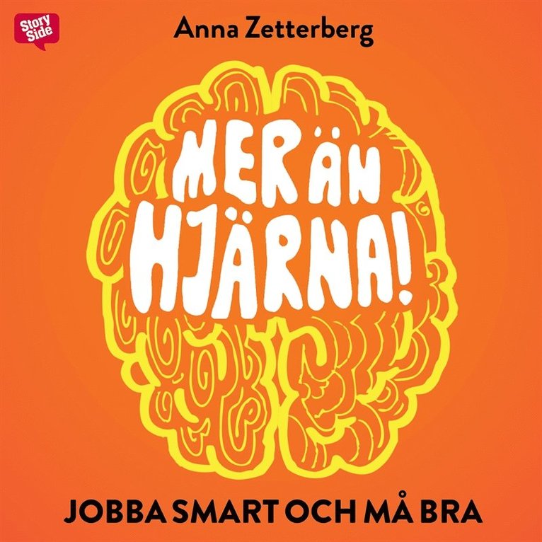Anna Zetterberg - Mer än hjärna : jobba smart och må bra, Ljudbok