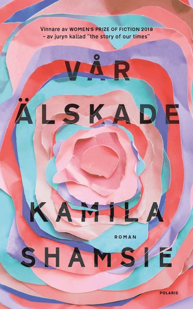 Kamila Shamsie Vår älskade