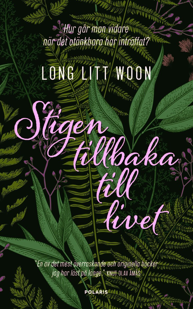 Litt Woon Long - Stigen tillbaka till livet : om sorg och svamp, E-bok