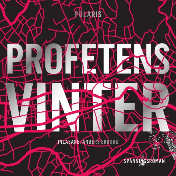 Håkan Östlundh - Profetens vinter, Ljudbok