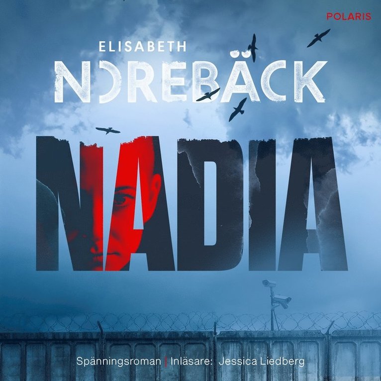 Elisabeth Norebäck - Nadia, Ljudbok