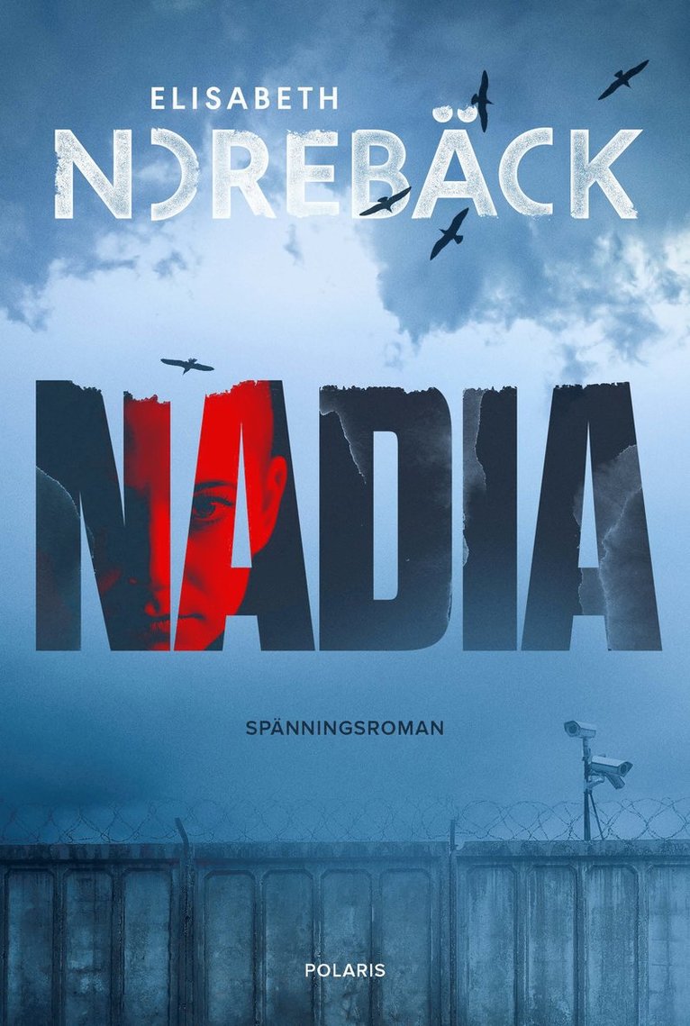 Elisabeth Norebäck - Nadia, E-bok