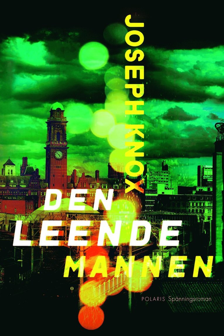 Joseph Knox - Den leende mannen, E-bok