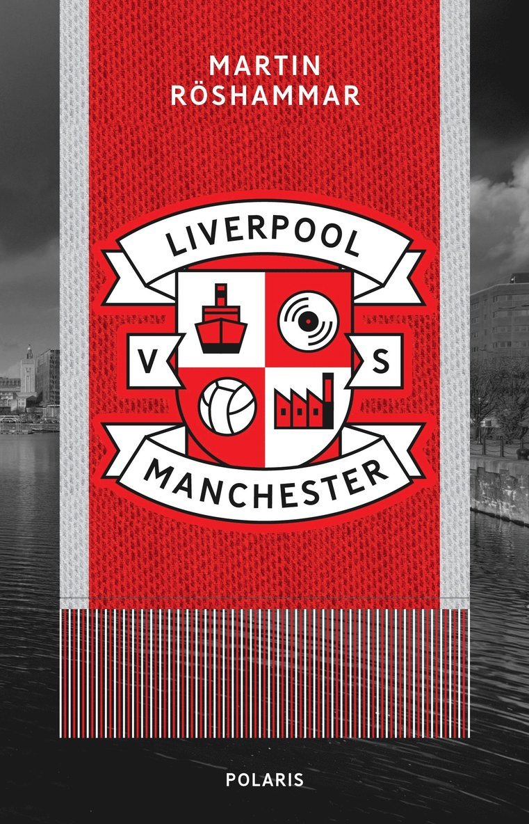 Martin Röshammar - Liverpool vs Manchester, E-bok