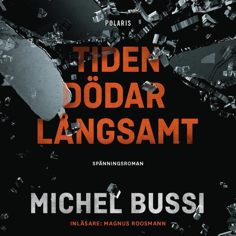 Michel Bussi - Tiden dödar långsamt, Ljudbok