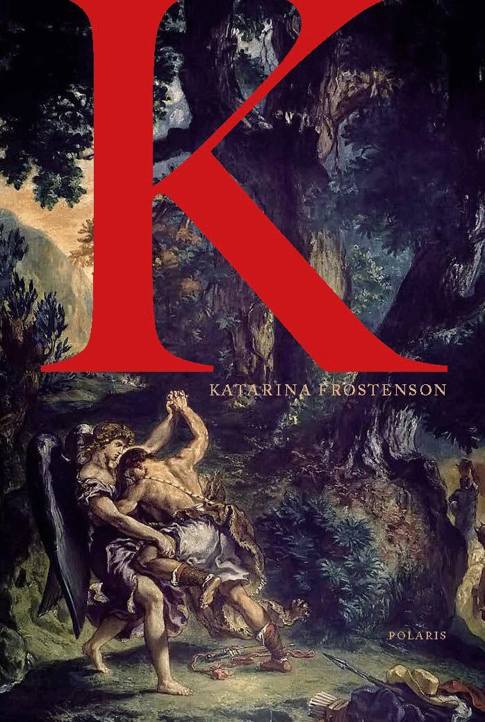 Katarina Frostenson - K, E-bok