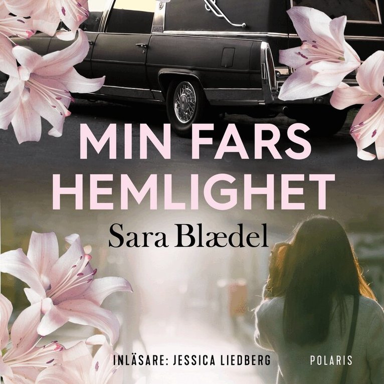 Sara Blaedel - Min fars hemlighet, Ljudbok