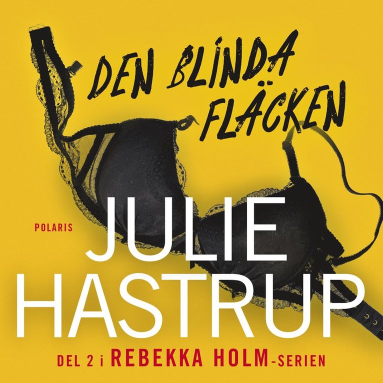 Julie Hastrup - Den blinda fläcken, Ljudbok