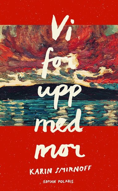 Karin Smirnoff - Vi for upp med mor, Pocket
