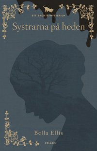 Systrarna p heden : ett Bront-mysterium