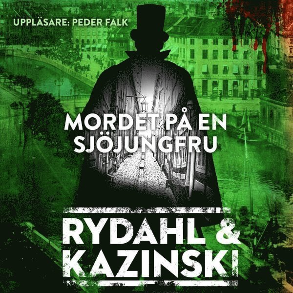Thomas Rydahl, A. J. Kazinski - Mordet på en sjöjungfru, Ljudbok