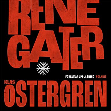 Klas Östergren - Renegater, Ljudbok