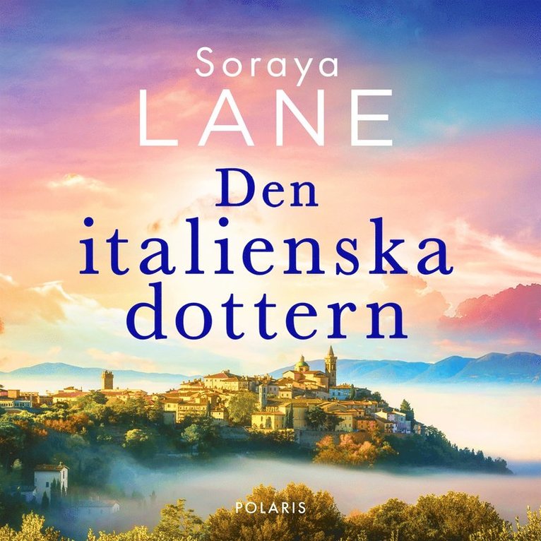 Soraya Lane - Den italienska dottern, Ljudbok