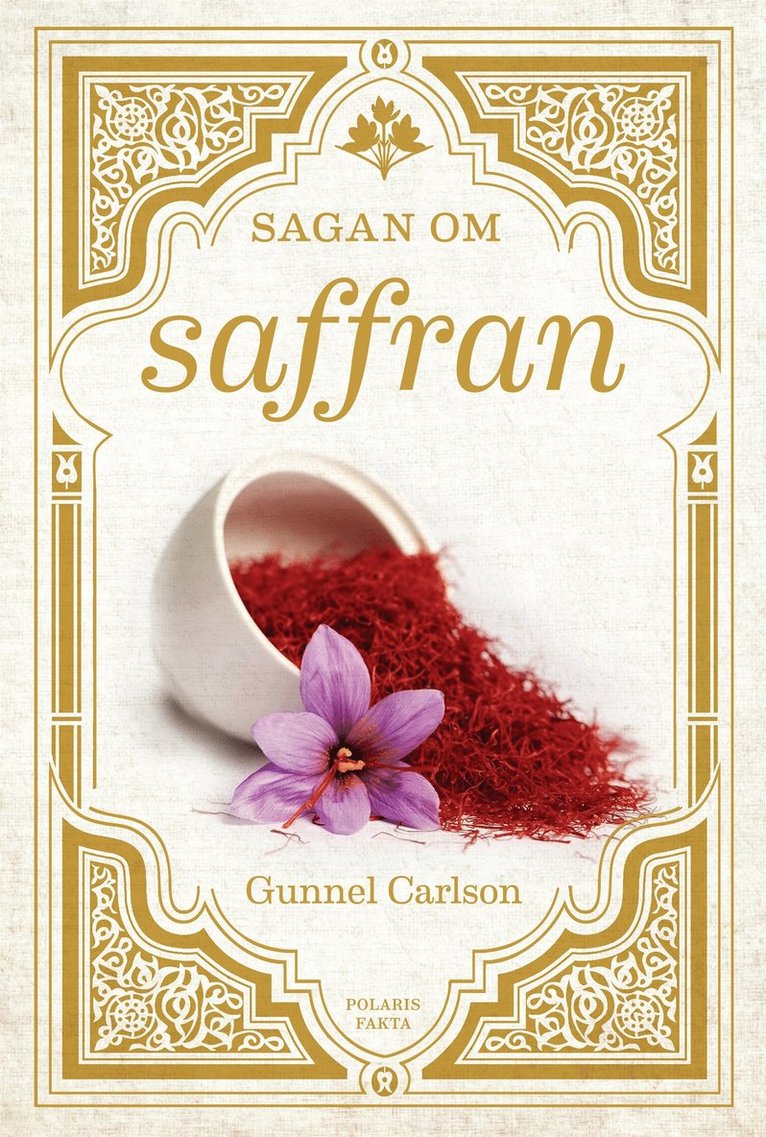 Gunnel Carlson - Sagan om saffran, E-bok