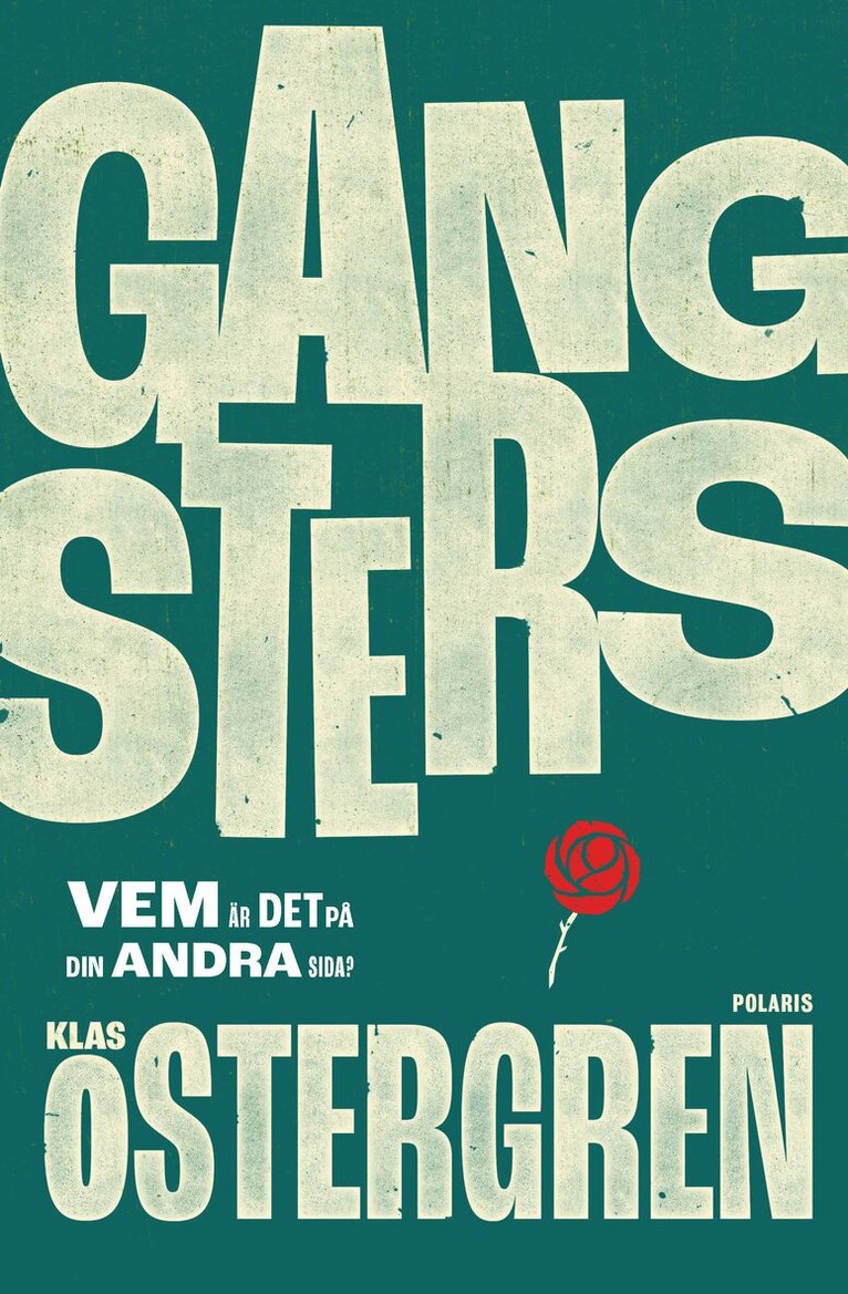 Klas Östergren - Gangsters, E-bok