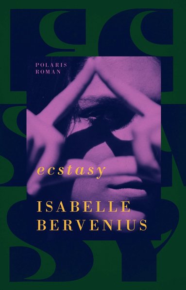 Isabelle Bervenius Ecstasy