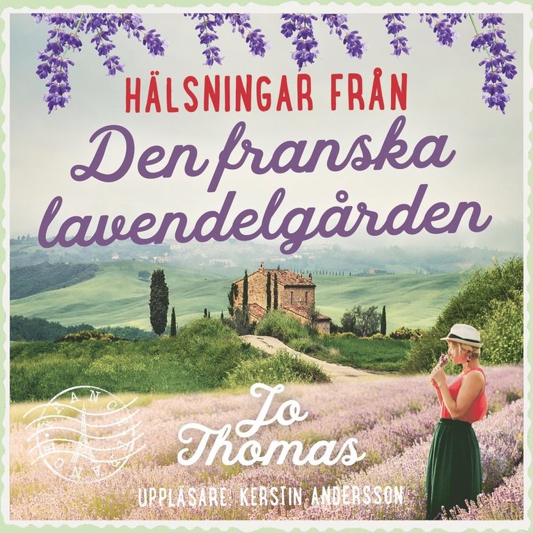 Jo Thomas - Den franska lavendelgården, Ljudbok