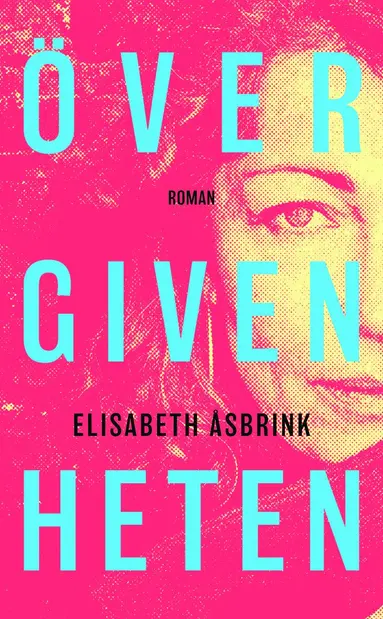 Elisabeth Åsbrink - Övergivenheten, Pocket