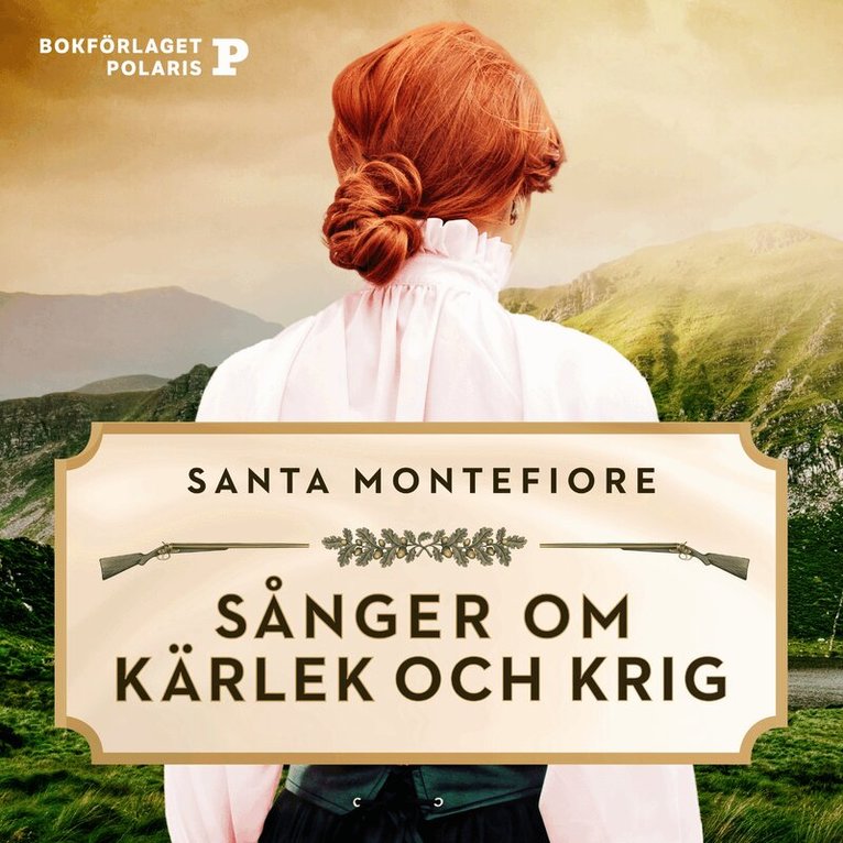 Santa Montefiore - Sånger om kärlek och krig, Ljudbok