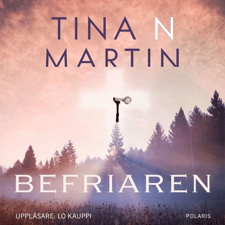Tina N. Martin - Befriaren, Ljudbok