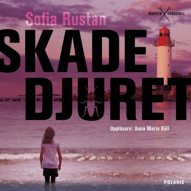 Sofia Rustan - Skadedjuret, Ljudbok