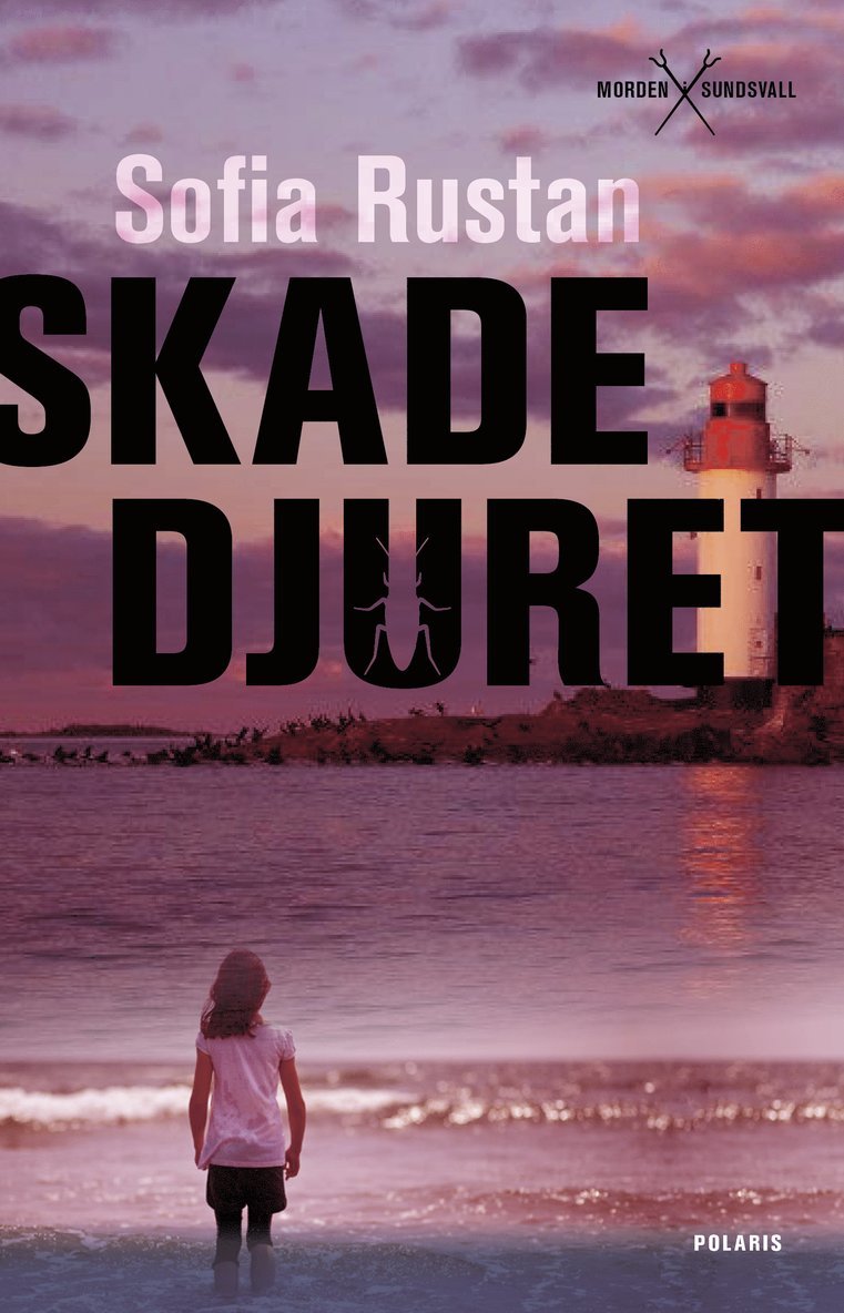 Sofia Rustan - Skadedjuret, E-bok