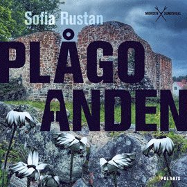 Sofia Rustan - Plågoanden, Ljudbok
