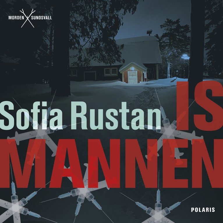 Sofia Rustan - Ismannen, Ljudbok