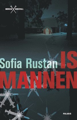 Sofia Rustan - Ismannen, E-bok