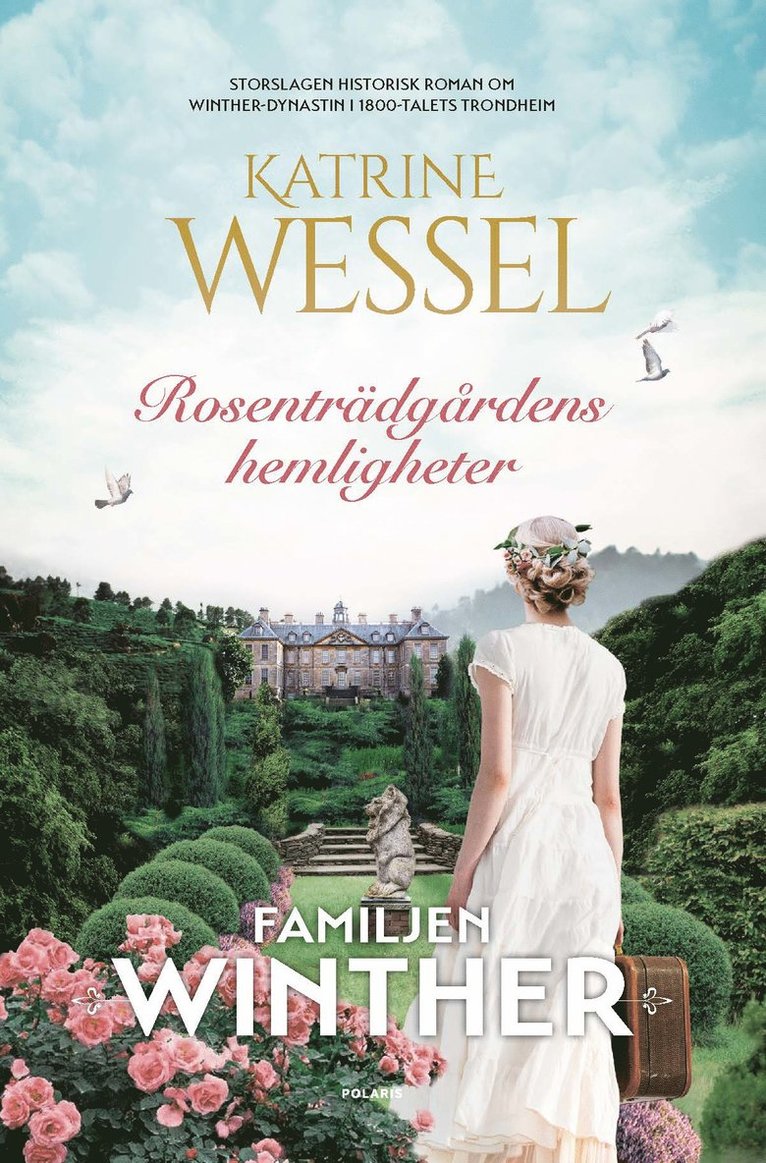 Katrine Wessel - Rosenträdgårdens hemligheter, E-bok