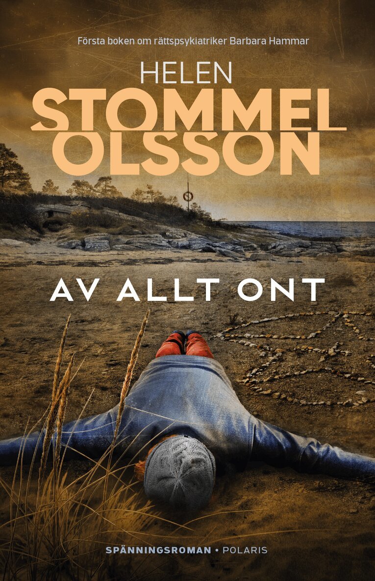 Helen Stommel Olsson - Av allt ont, Inbunden