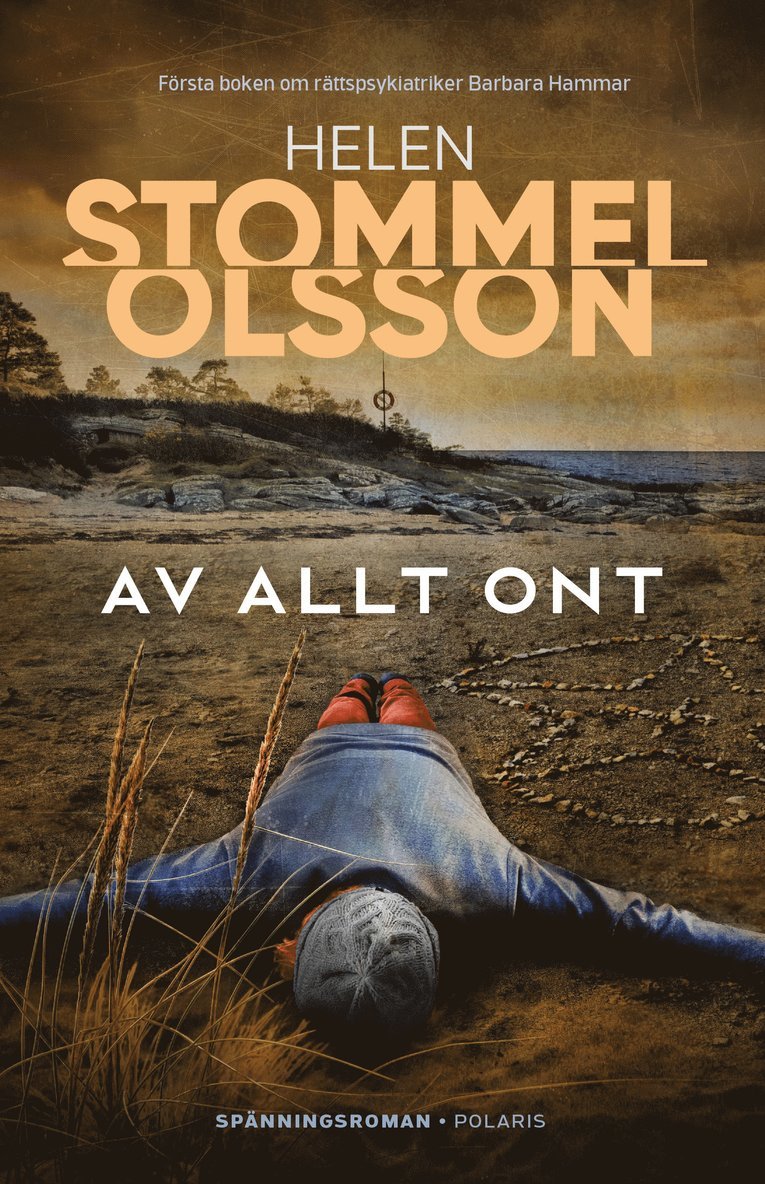 Helen Stommel Olsson - Av allt ont, E-bok