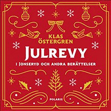 Klas Östergren - Julrevy i Jonseryd och andra berättelser, Ljudbok