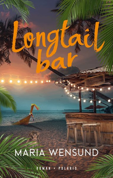 Maria Wensund - Longtail bar, Inbunden. Tillgänglighet: Lägg till