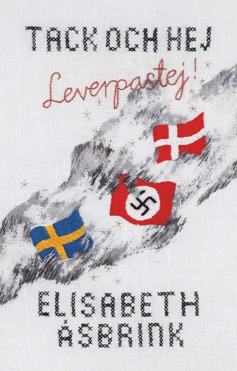 Elisabeth Åsbrink - Tack och hej leverpastej, E-bok