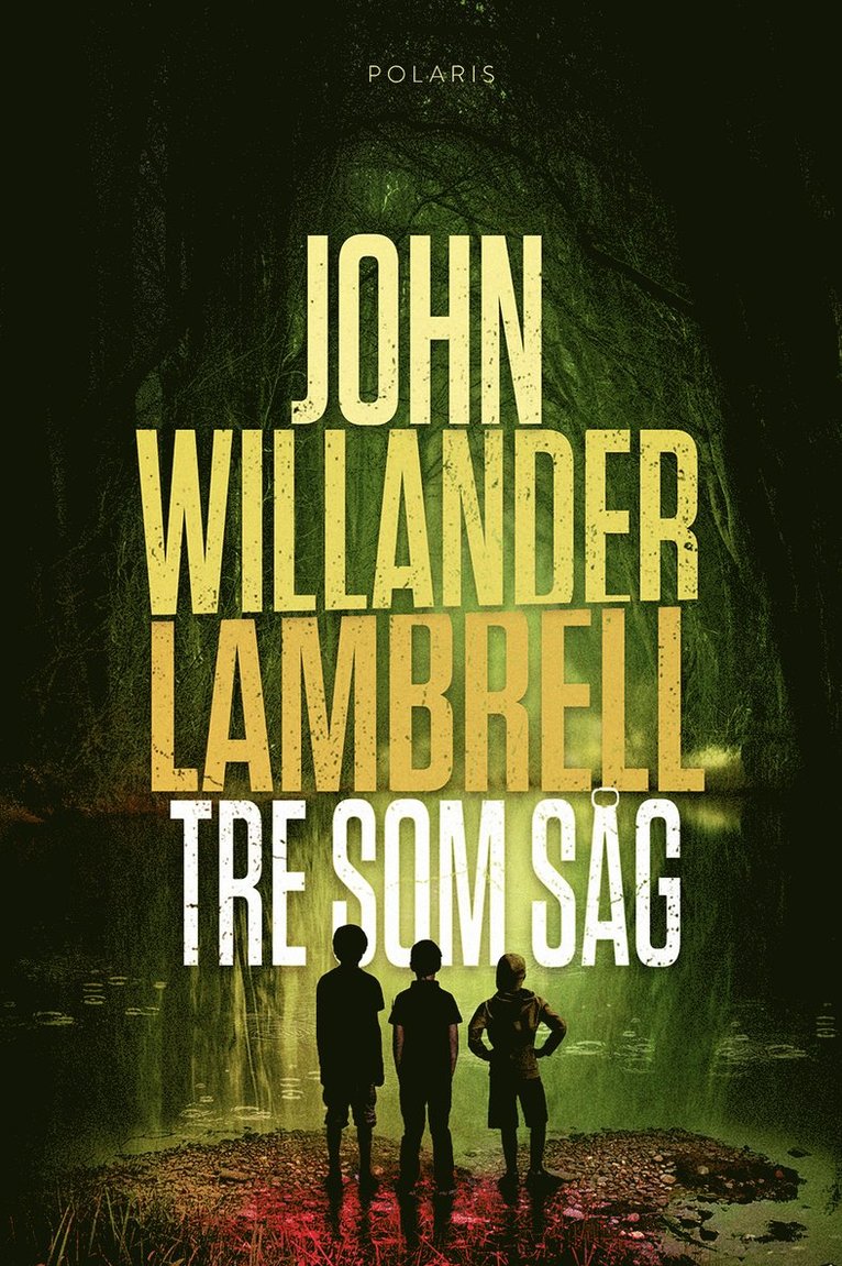 John Willander Lambrell - Tre som såg, E-bok