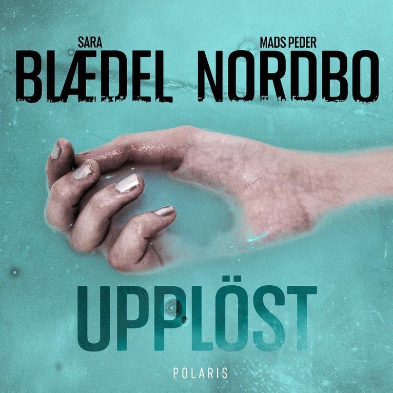 Sara Blaedel, Mads Peder Nordbo - Upplöst, Ljudbok