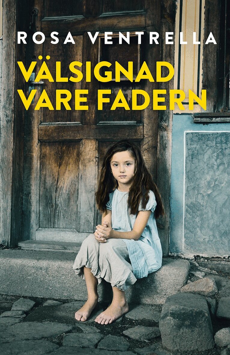 Rosa Ventrella - Välsignad vare fadern, E-bok