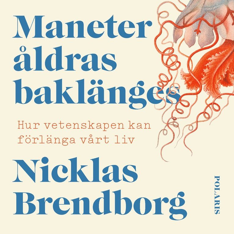 Nicklas Brendborg - Maneter åldras baklänges, Ljudbok