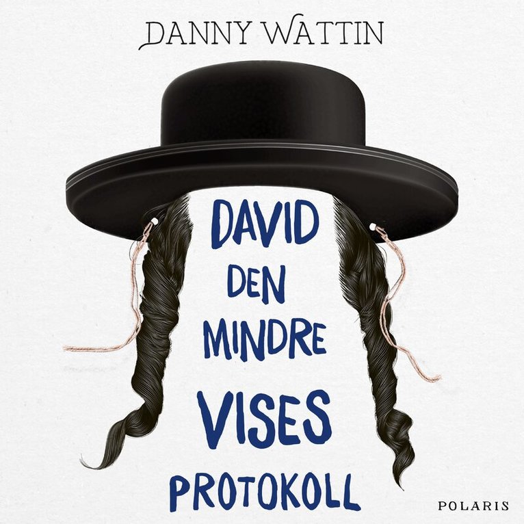 Danny Wattin - David den mindre vises protokoll, Ljudbok