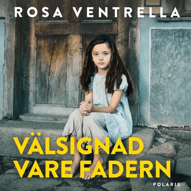 Rosa Ventrella - Välsignad vare fadern, Ljudbok