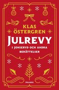 Julrevy i Jonseryd och andra berättelser
