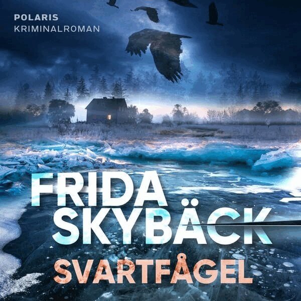 Frida Skybäck - Svartfågel, Ljudbok