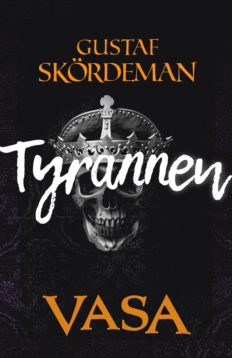 Gustaf Skördeman - Tyrannen, E-bok