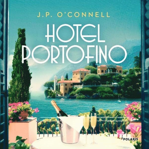 J. P. O'Connell - Hotel Portofino, Ljudbok