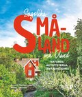 Sagolika Smland och land : naturen, aktiviteterna, sevrdheterna